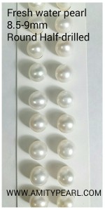 Fresh water pearl 8.5-9mm Round Half-drilled.jpg